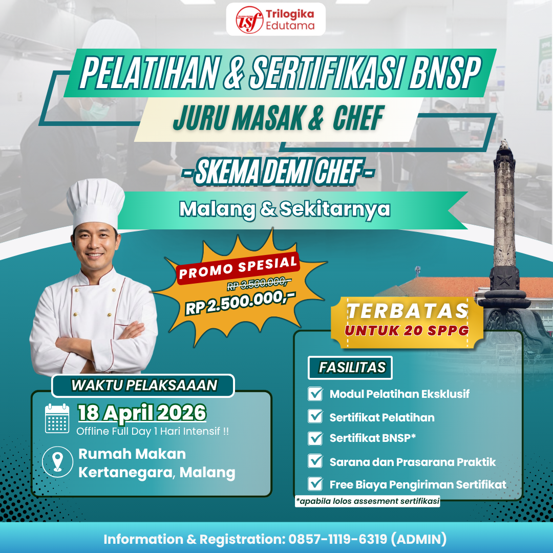 DIKLAT DAN SERTIFIKASI FOOD PRODUCTION SKEMA "DEMI CHEF" OFFLINE MALANG 2026